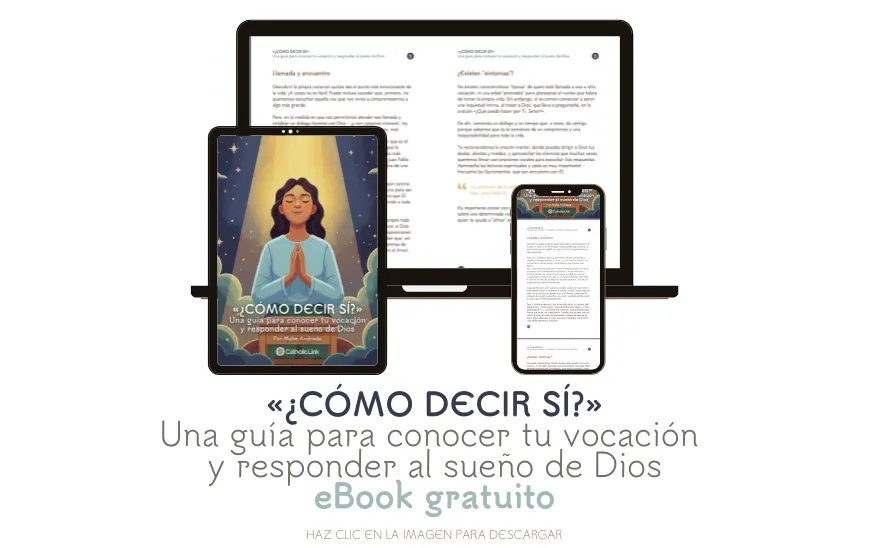 eBook gratuito: Guía para conocer tu vocación y decir sí al sueño de Dios